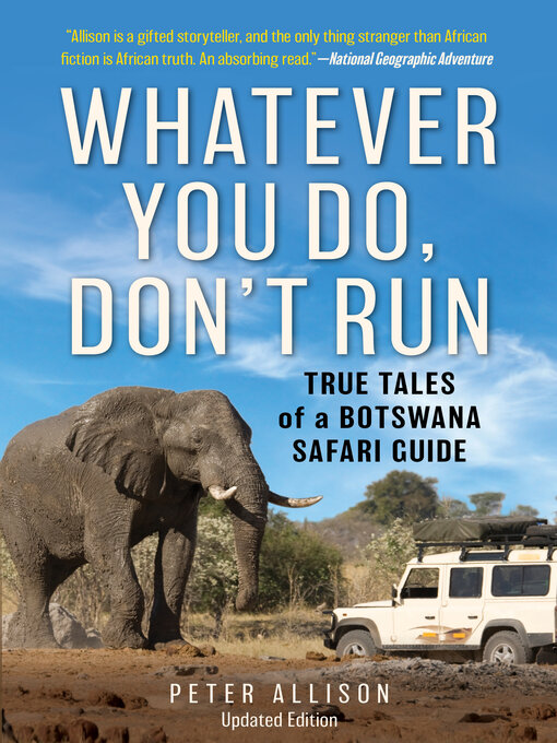 Title details for Whatever You Do, Don't Run by Peter Allison - Wait list
